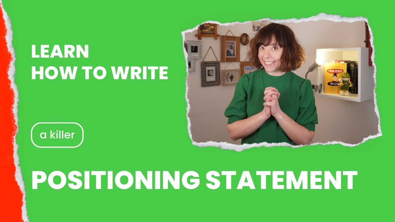 How Write a POSITIONING STATEMENT