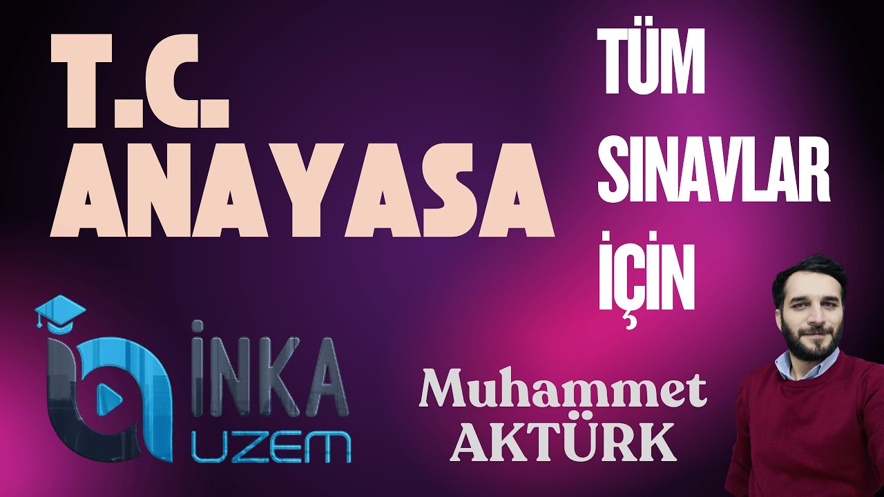 10) 2026 T.C.ANAYASA - YASAMA (Muhammet AKTÜRK)