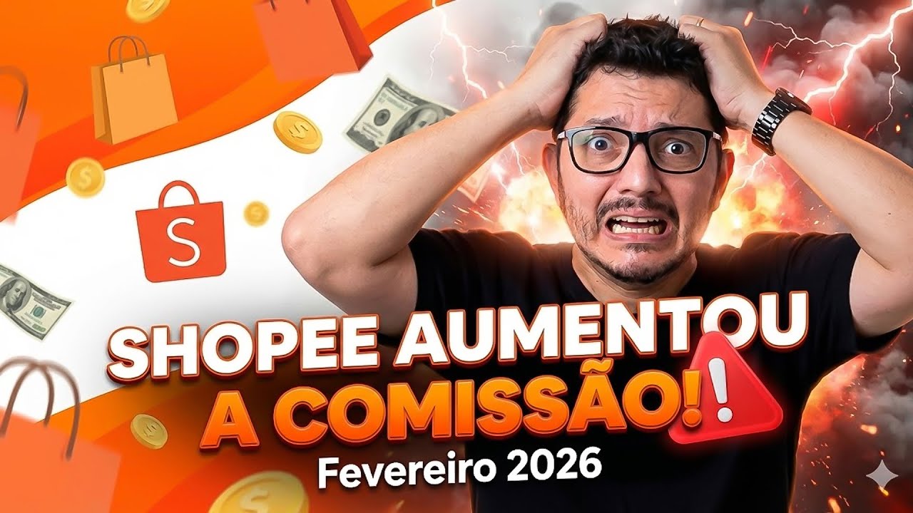 Aumento da Comissão para Vender na Shopee Fevereiro 2026
