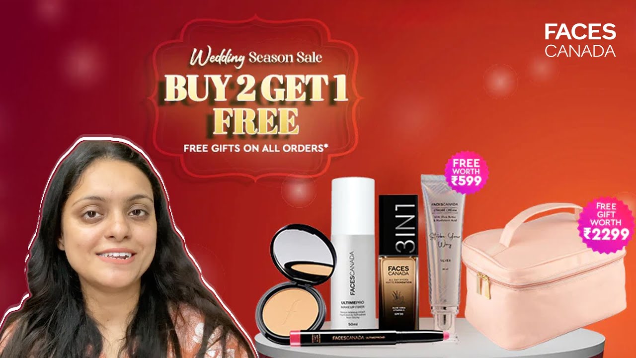 FACES CANADA BUY 2 GET 1 FREE SALE! 💄 + FREE GIFTS Worth ₹2499?! 😱