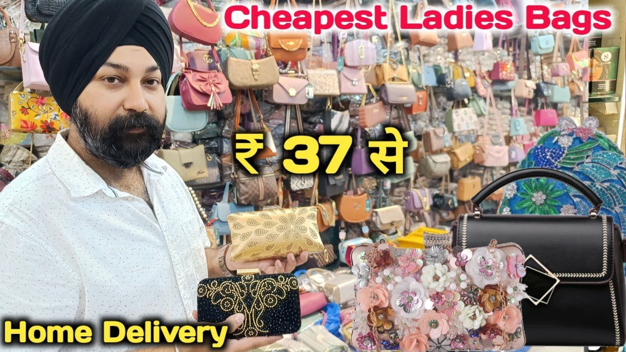 Indian & Imported Ladies Purse & Bags Wholesale Market Delhi | Purse & Handbags Manufacturer Delhi