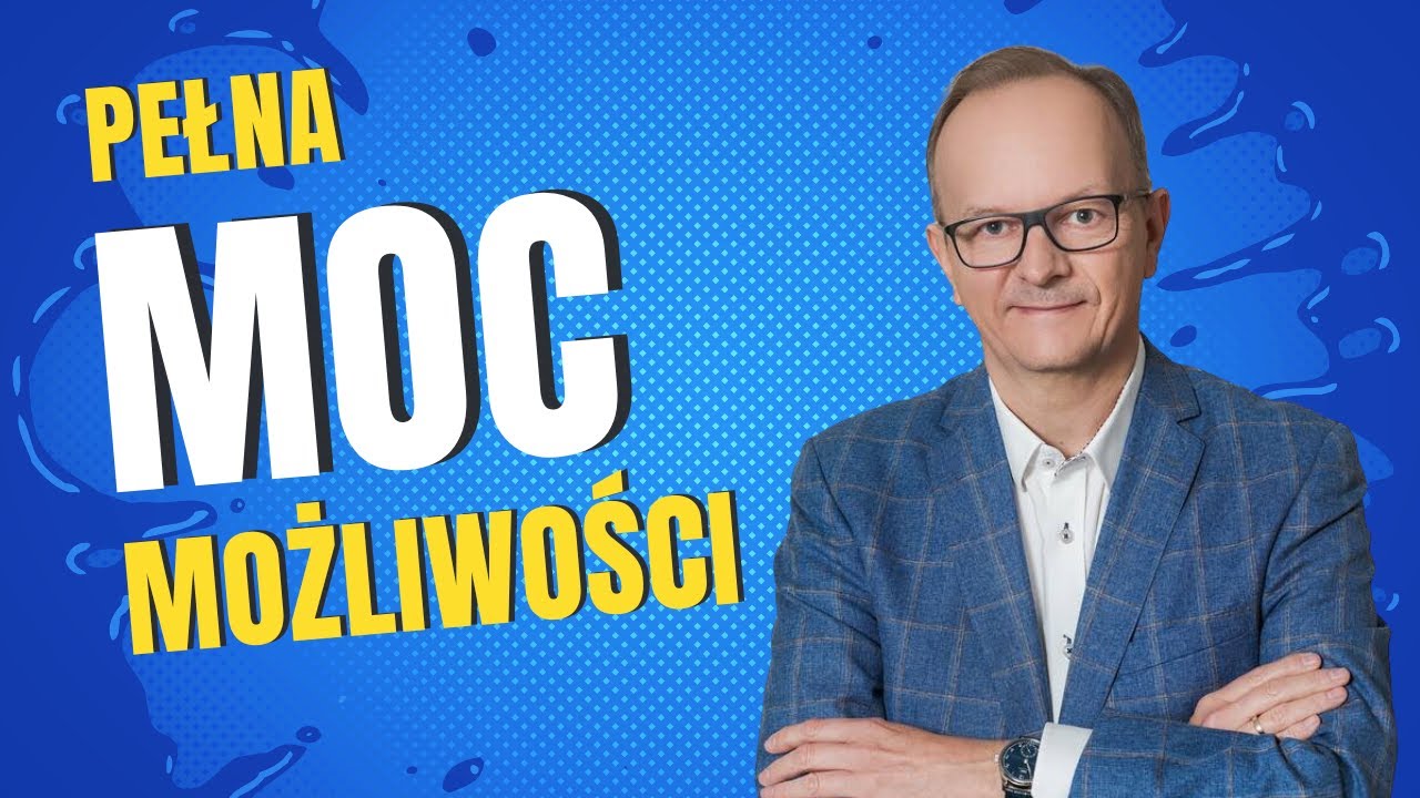 MP-041: Pełna Moc Możliwości | Jacek Walkiewicz