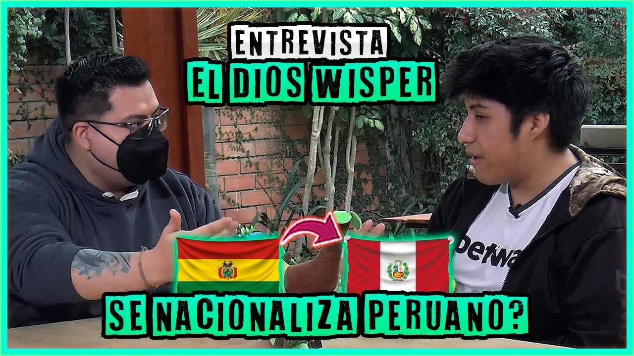 WISPER SE NACIONALIZA PERUANO? 😱🔥🇵🇪 ENTREVISTA AL DIOS SUDAMERICANO