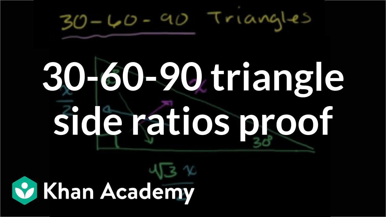 30-60-90 triangle side ratios proof | Right triangles and trigonometry | Geometry | Khan Academy