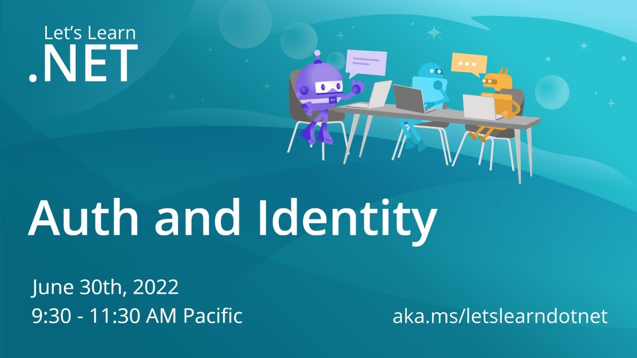 Let's Learn .NET: Auth and Identity