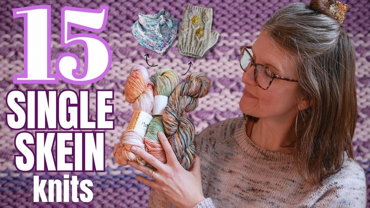 15 Beautiful One-Skein Knitting Patterns (Fingering Weight)