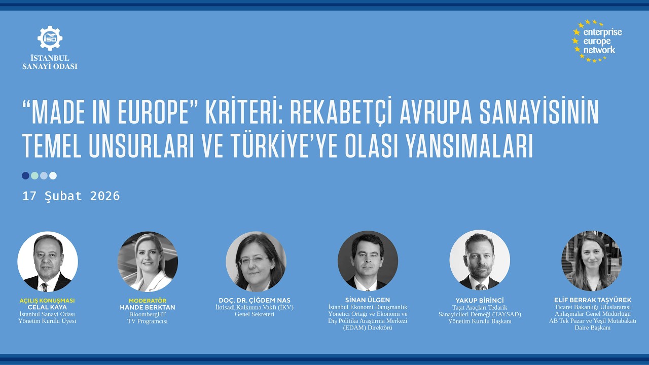 “Made in Europe” Seminerinde Avrupa’nın Yeni Sanayi Politikası ve Türkiye’nin Konumu Değerlendirildi