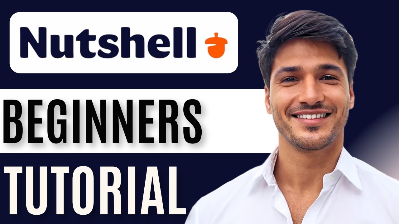 Nutshell CRM Tutorial for Beginners | Manage Leads & Sales