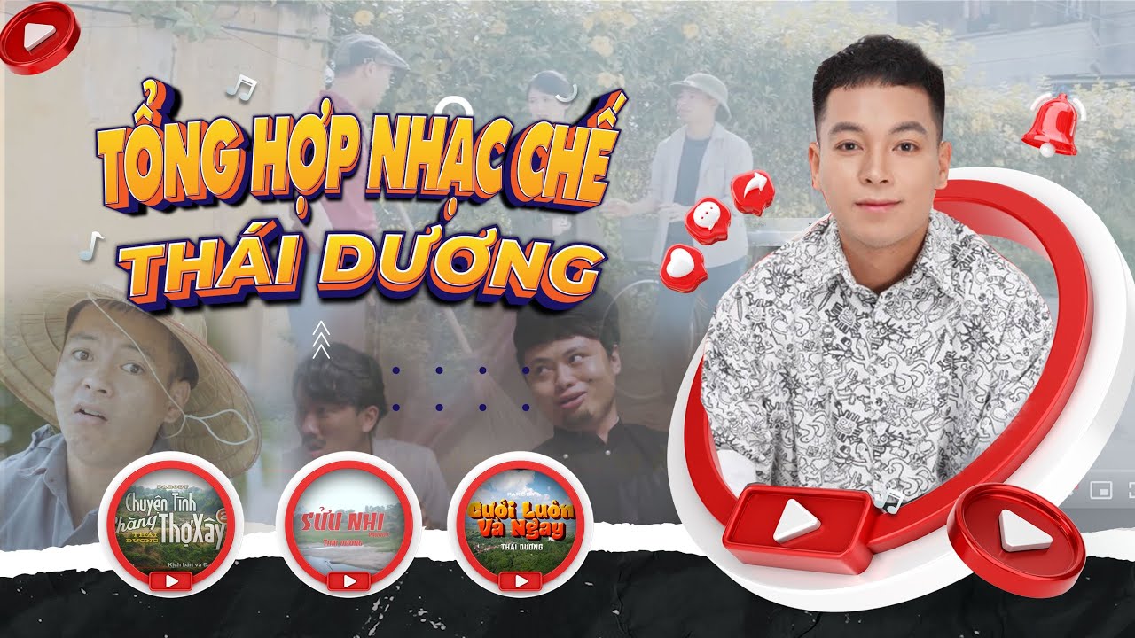 NHẠC CHẾ TH&Aacute;I DƯƠNG | Tổng hợp Parody Nhạc Chế Hay Nhất 2022 của Th&aacute;i Dương