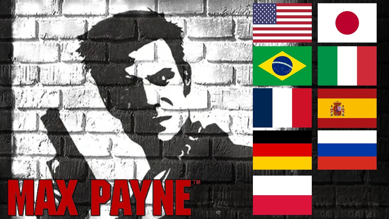 Max Payne 1 In Different Languages