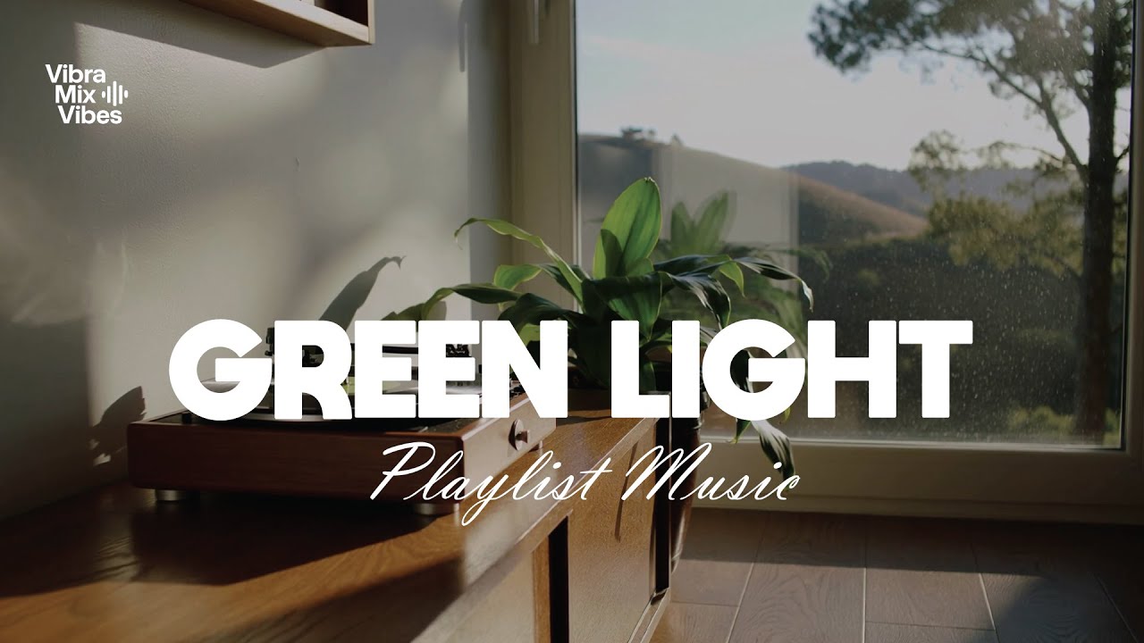 Green Light Sessions |🌿 Lofi Indie for Calm Productivity | Vinyl, Plants & Natural Focus