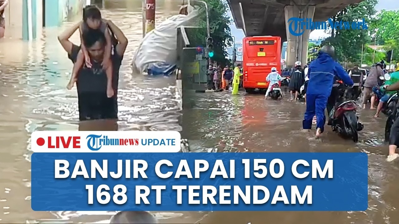 🔴 LIVE: Kondisi Terkini Jatinegara Jakarta Timur Terendam Banjir 1,5 Meter Akibat Kiriman Air Depok