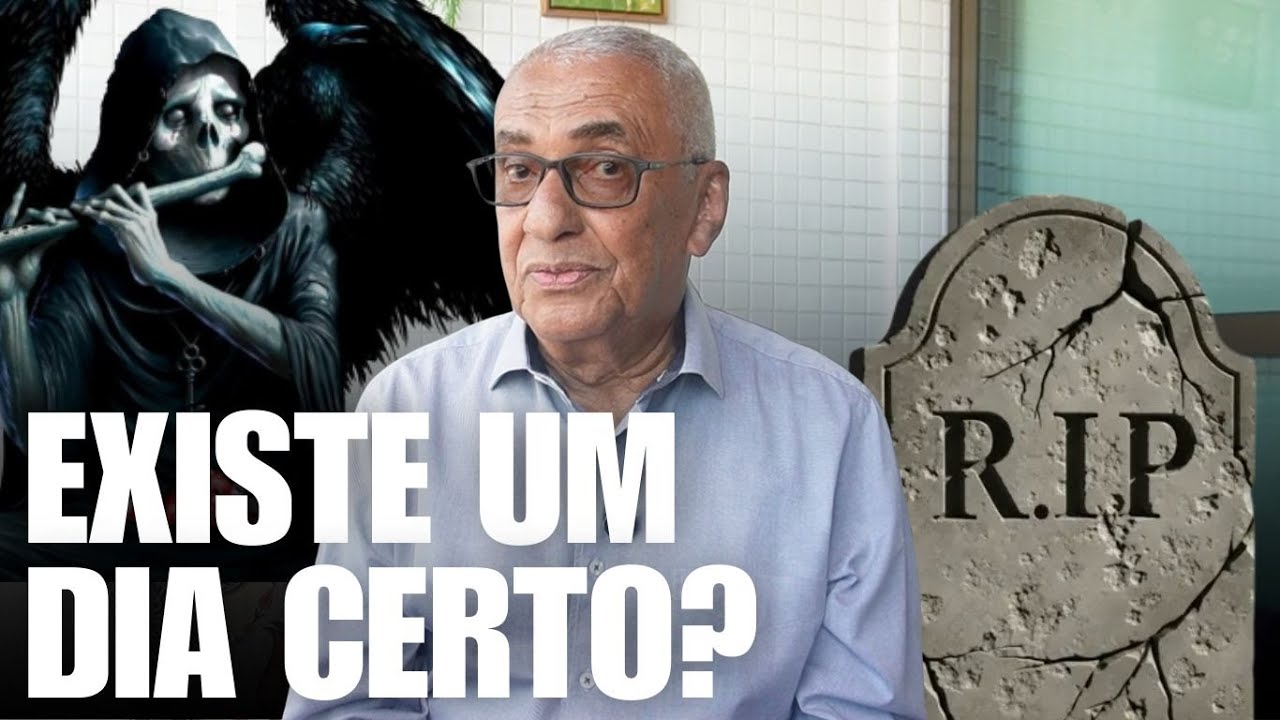 EXISTE DIA E HORA PARA A NOSSA MORTE?