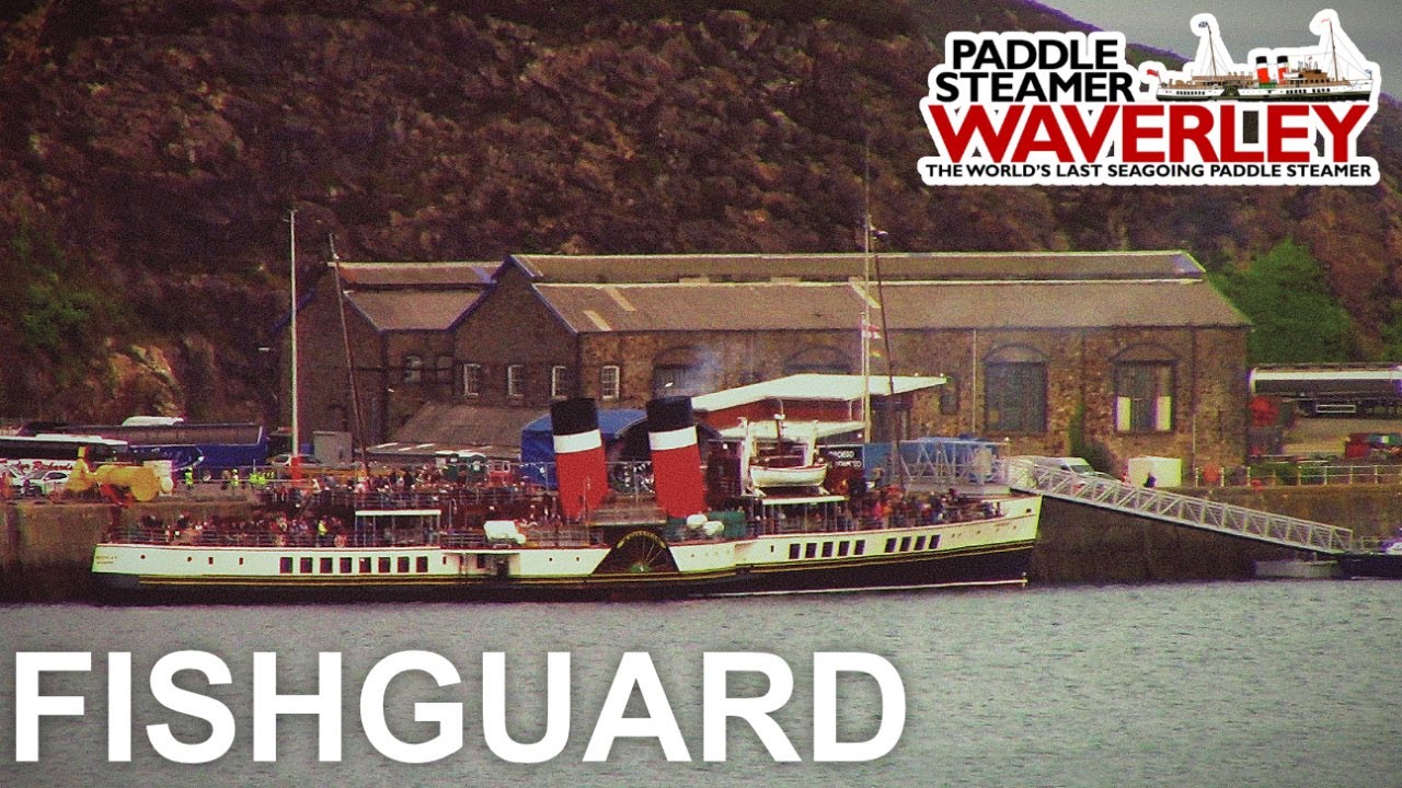 P.S Waverley In Fishguard Harbour - 6th June 2025