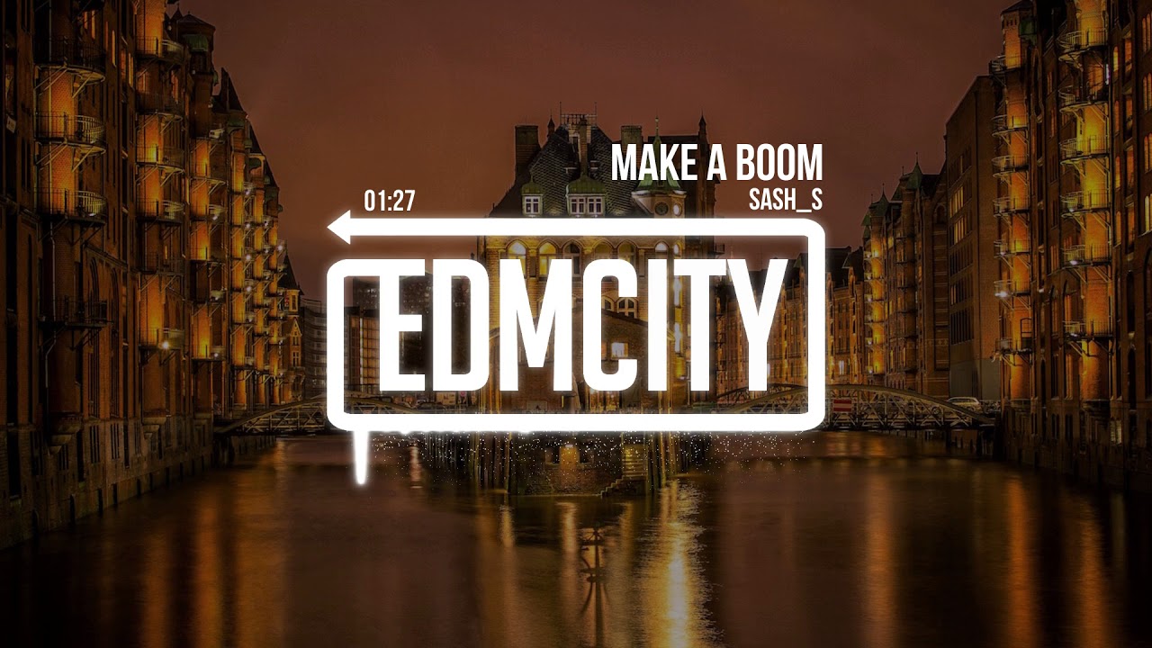 Sash_S - Make A Boom