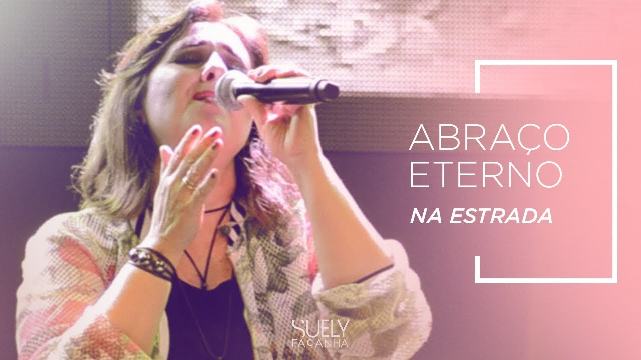 Abraço Eterno | Suely Façanha