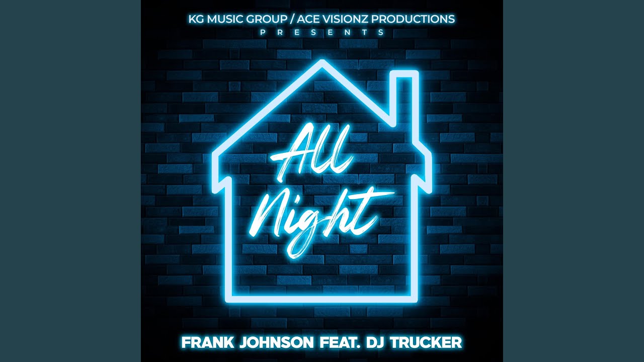 All Night (feat. DJ Trucker)