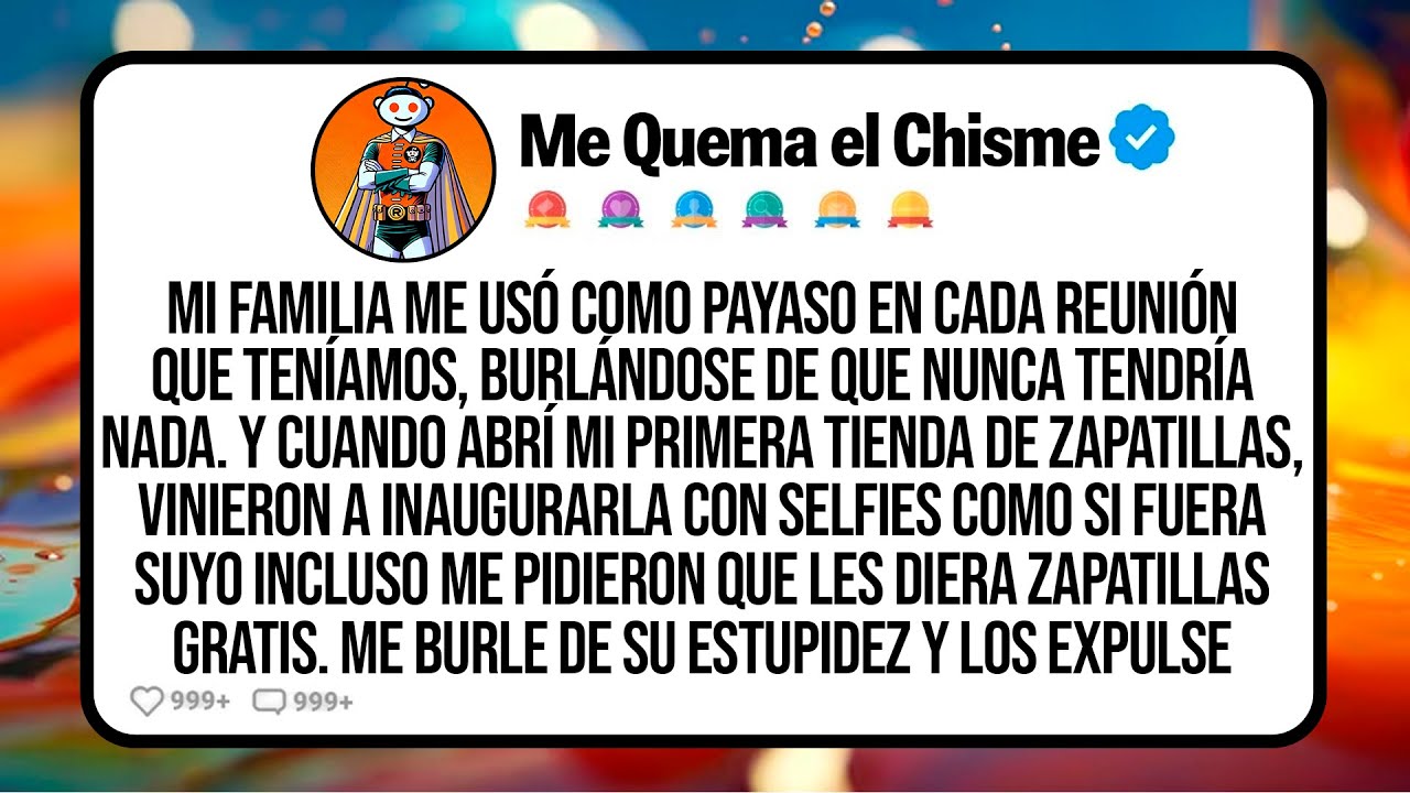 Mi Familia Me Usó Como Payaso En Cada Reunión Que Teníamos, Burlándose De Que Nunca Tendría Nada. Y