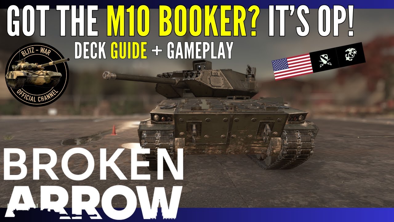 Получил M10 Booker? Он в топе! | Руководство по колоде и игровой процесс | Broken Arrow