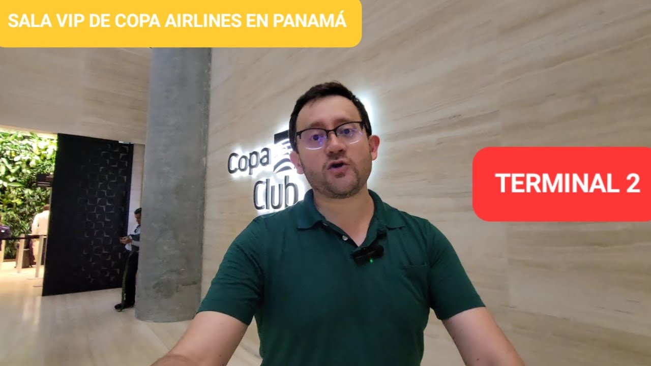 ¡COPA CLUB! La sala VIP de Copa Airlines en Panamá - Tocumen 🇵🇦 Terminal 2