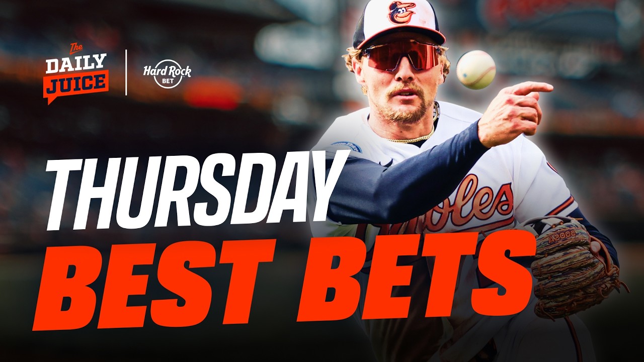 Thursday Best Bets | MLB Betting Picks and Today's Top Plays