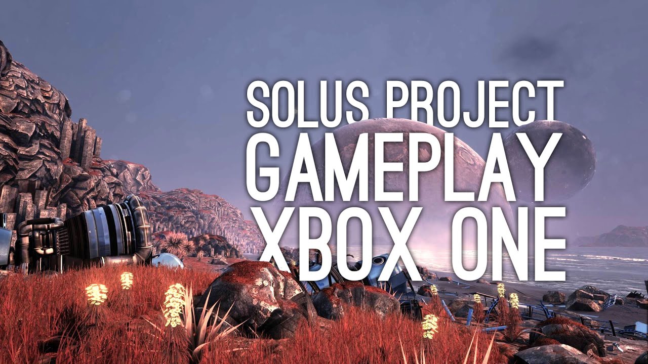 Solus Project Xbox One Gameplay - THE MARTIAN THE GAME? - Let's Play Solus Project