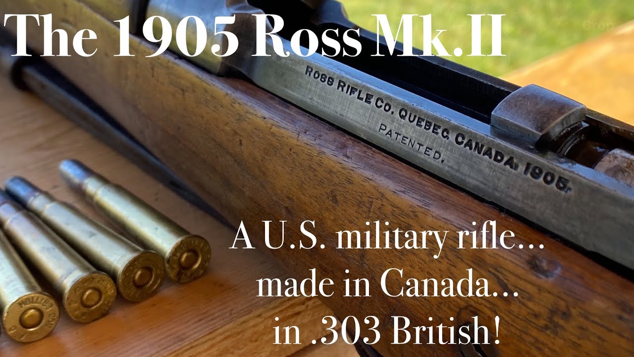 The U.S. Army WWI rifle, made in Canada, in .303 British: the 1905 Ross Mk. II 3*