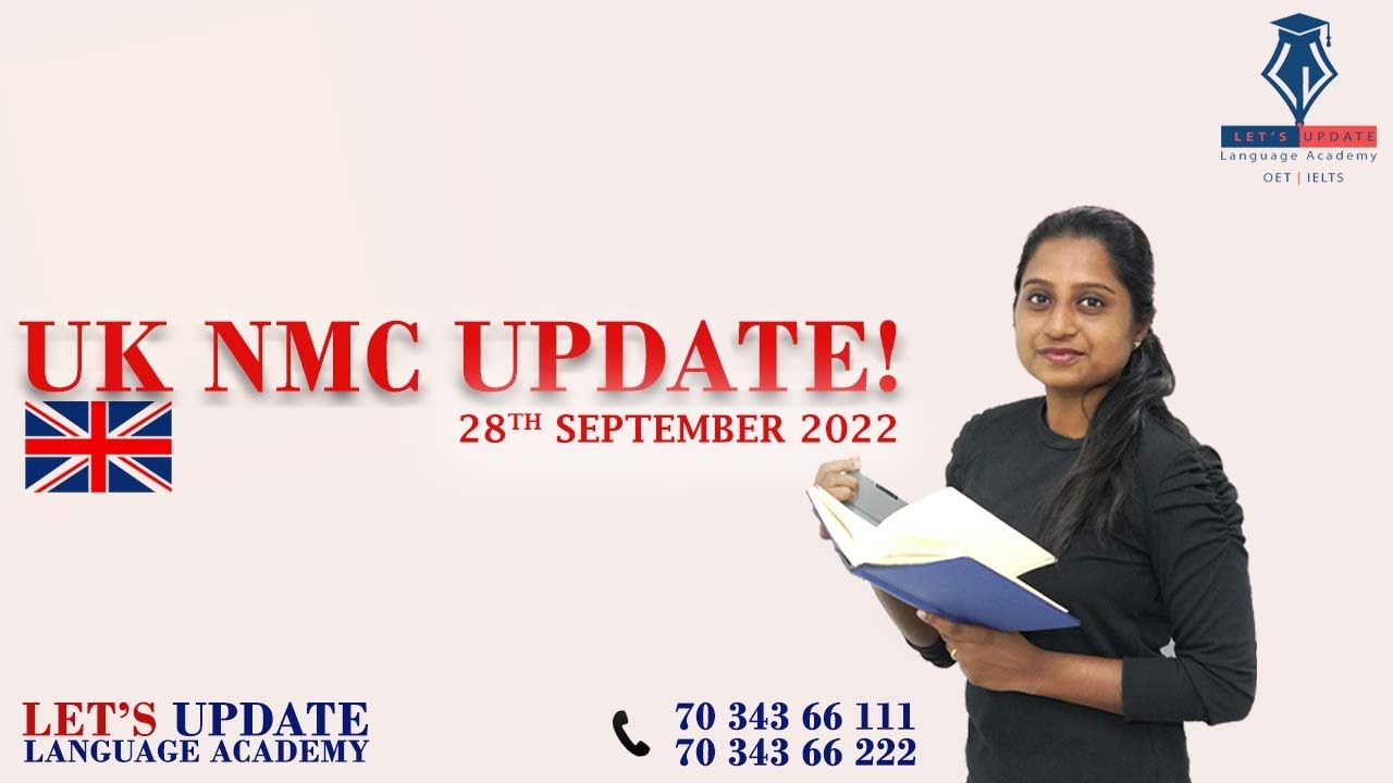 UK NMC UPDATE! (28th SEPTEMBER 2022)