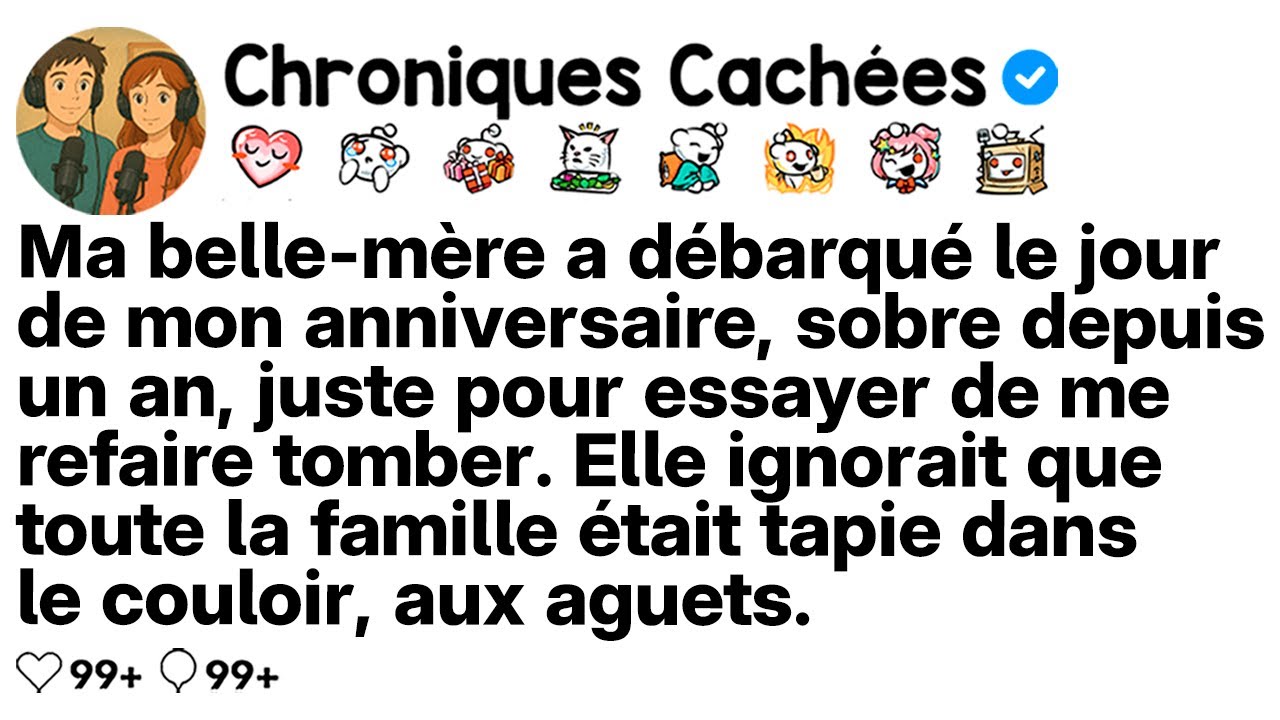 [COMPLET] Ma belle-mère est venue pour mes un an sobres, mais elle ne l’était pas.