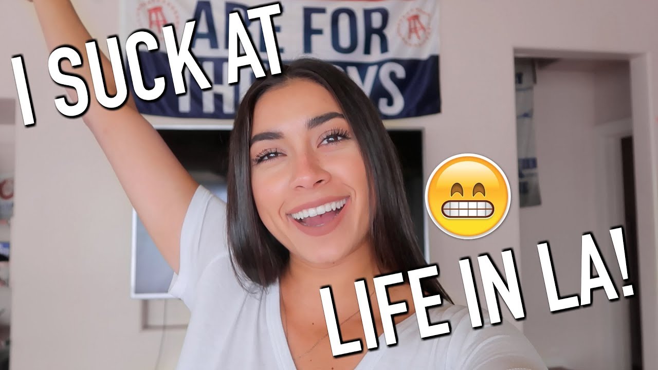 I Suck at Life in LA... My first Week in LA
