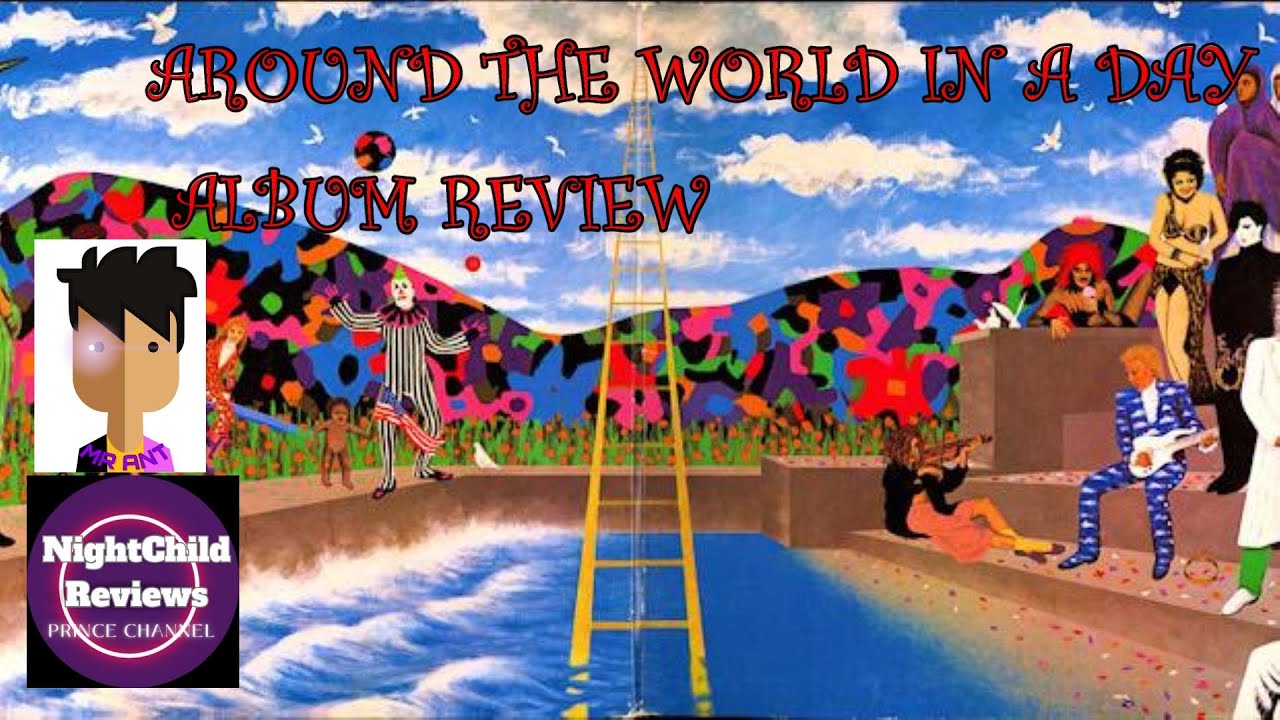 Prince and the Revolution - Around the world in a day Album review (1985)
