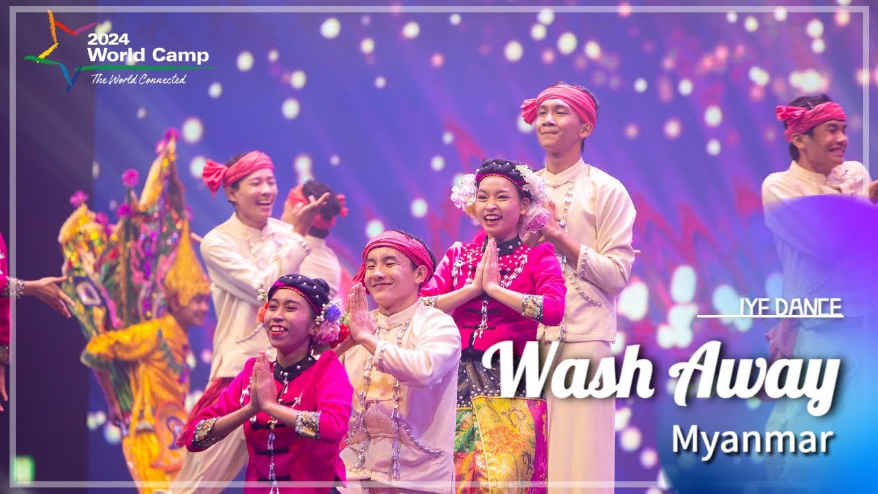2024 IYF 월드캠프 | 🎇Wash Away - Lustre&Azalea Stars | 미얀마 문화댄스
