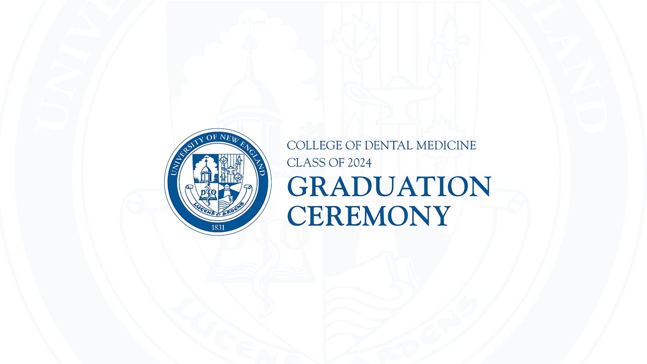 2024 UNE College of Dental Medicine Graduation Ceremony
