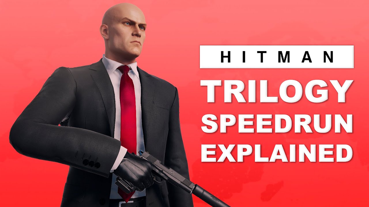 HITMAN Trilogy Speedrun Explained – Full Breakdown