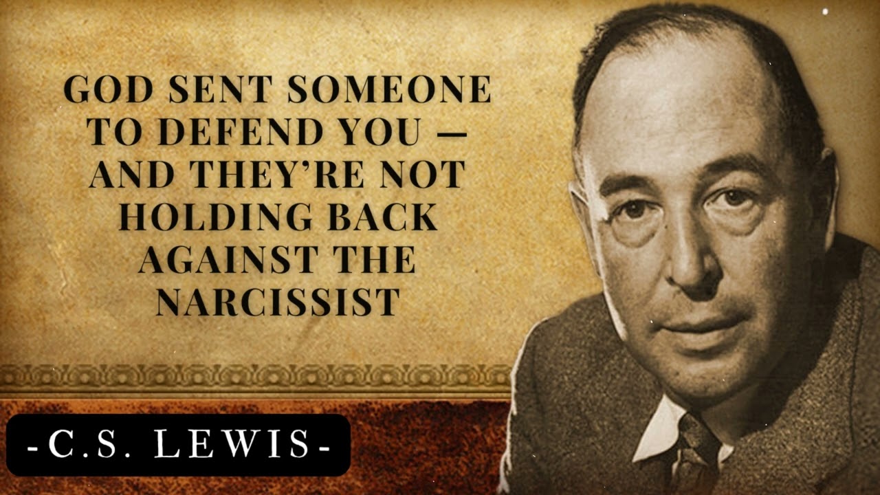 God Sent Someone to DEFEND You — And They’re Not Holding Back Against the Narcissist | C.S. Lewis