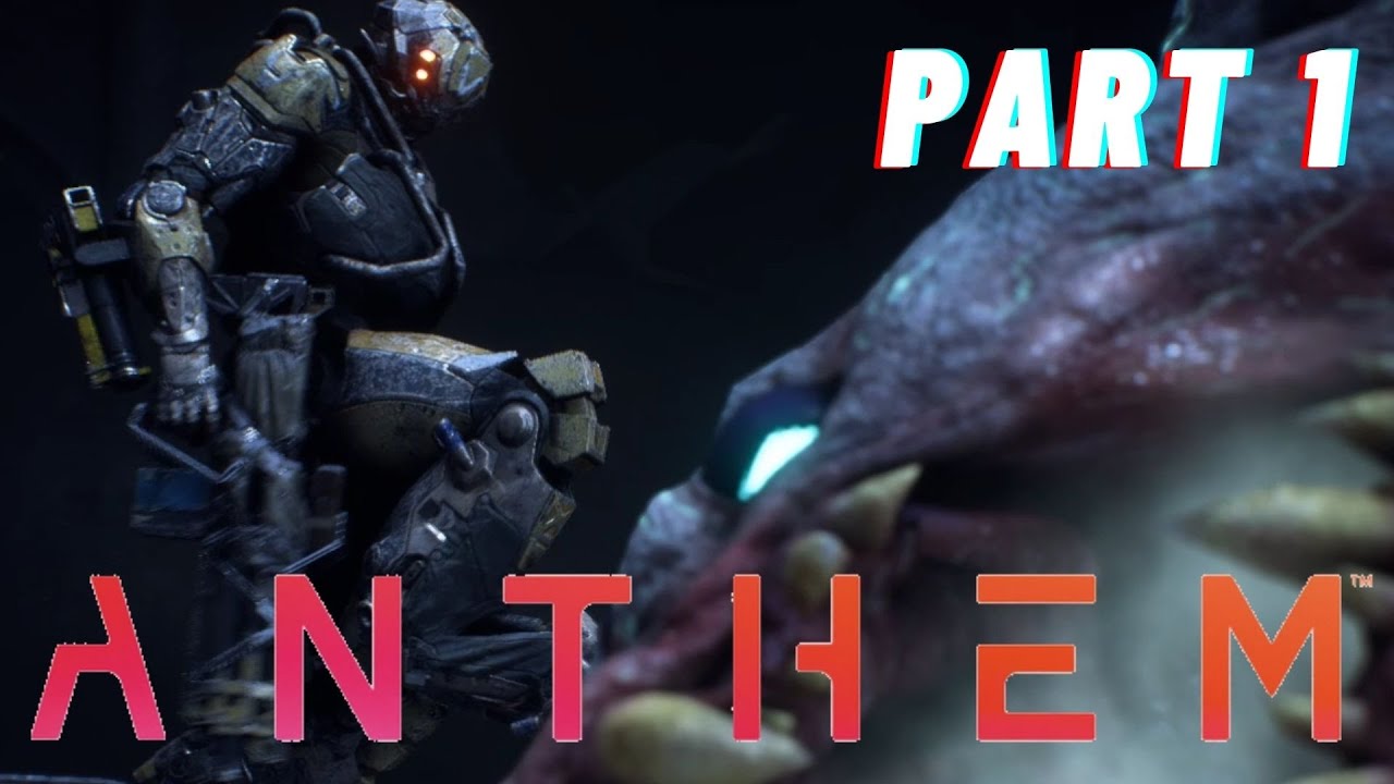 Playing a Dead Game, ANTHEM Campaign Gameplay Part 1 - Prologue