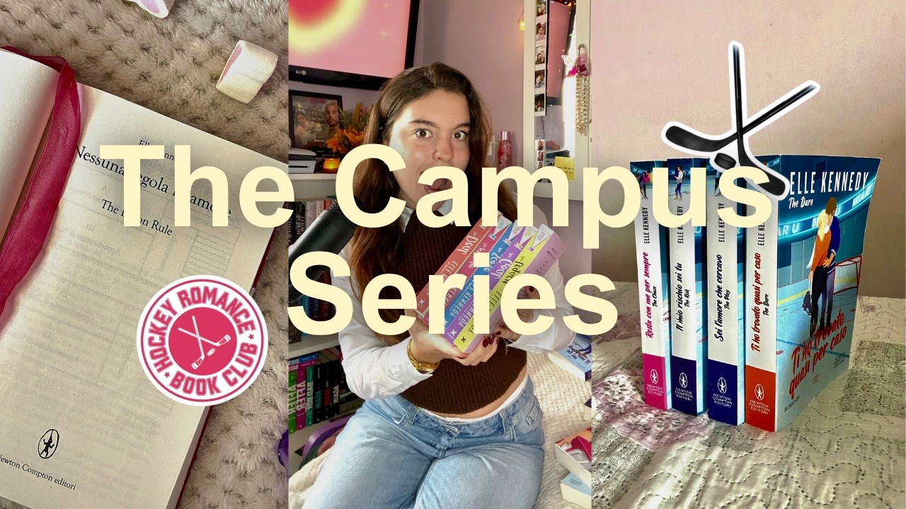 The Campus Series | Ordine di lettura e tanto altro!