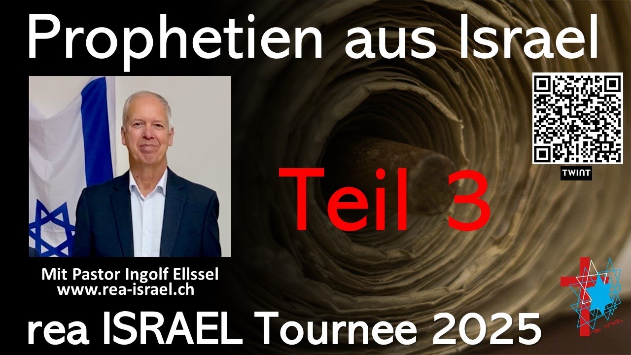 Prophetien aus Israel Teil 3: rea ISRAEL Tournee 2025 mi Pastor Ingolf Ellssel.