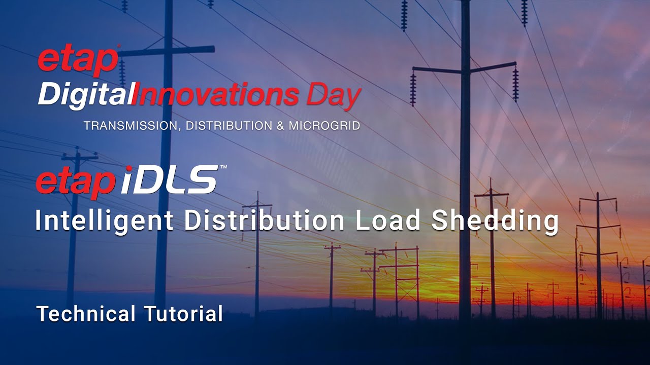 ETAP Intelligent Distribution Load Shedding - iDLS - Solution Demonstration