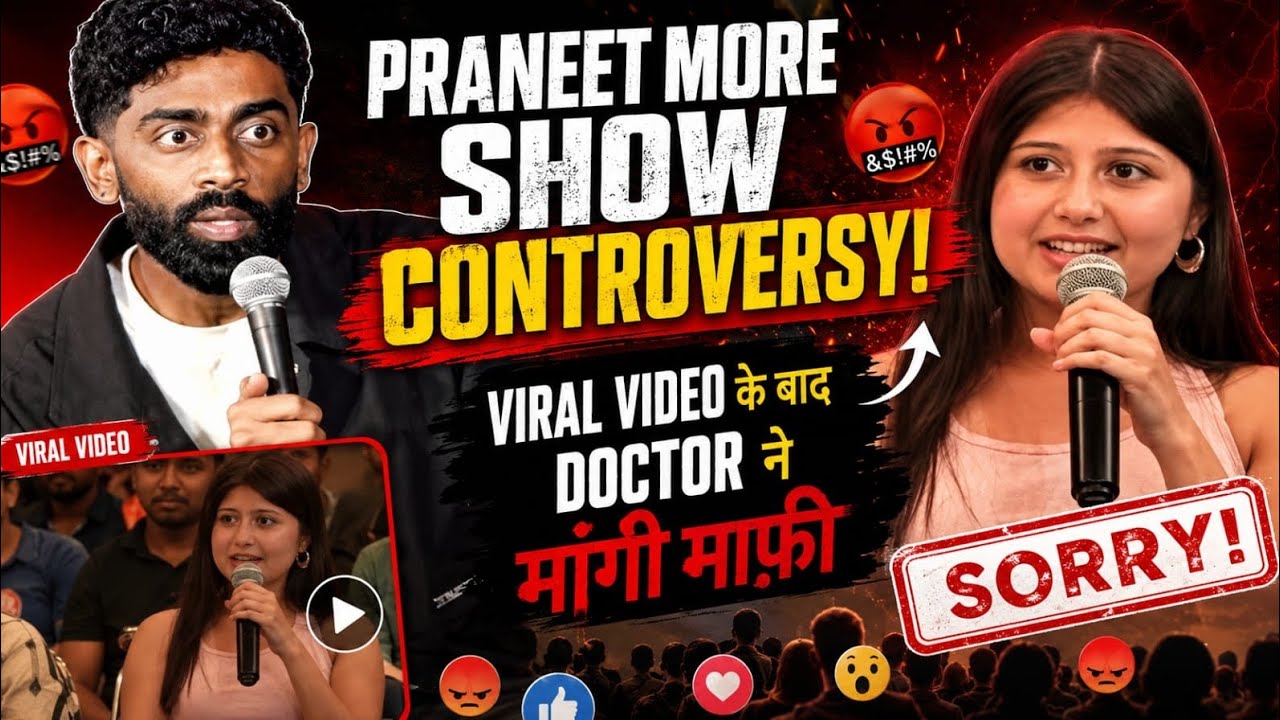 Praneet More Show Controversy! Viral Video के बाद Doctor ने मांगी माफ़ी