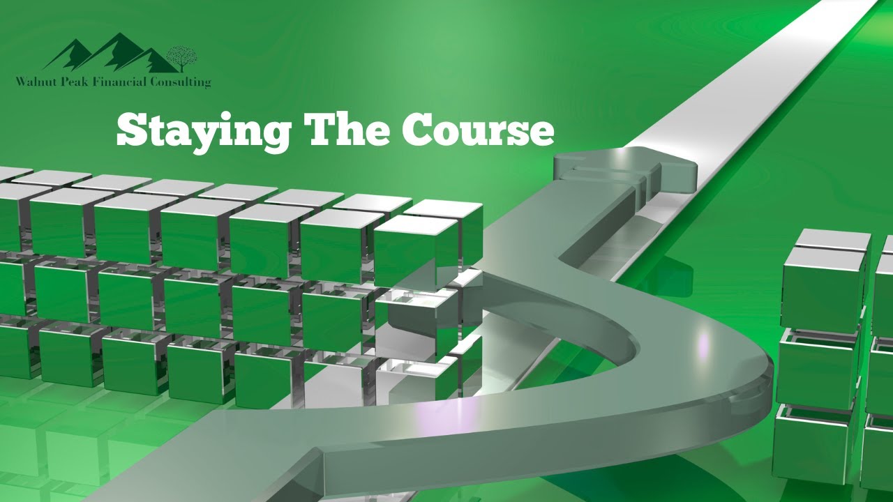 Staying the Course