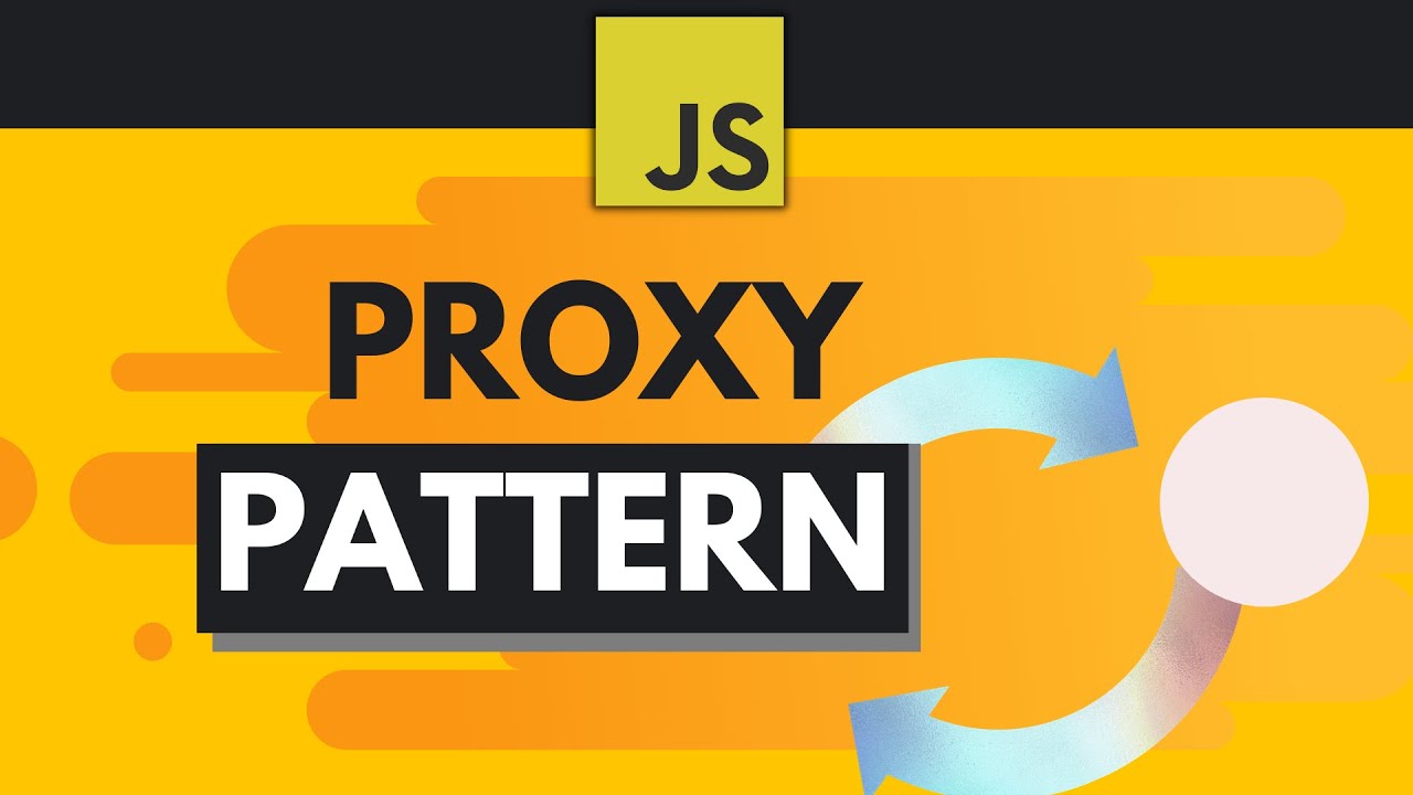 Шаблоны проектирования Javascript №6 — Шаблон прокси