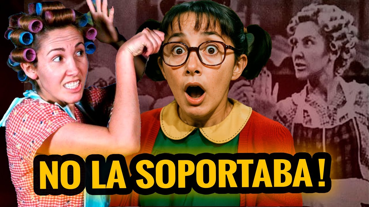 Por esta razón Doña Florinda No Soportaba a La Chilindrina