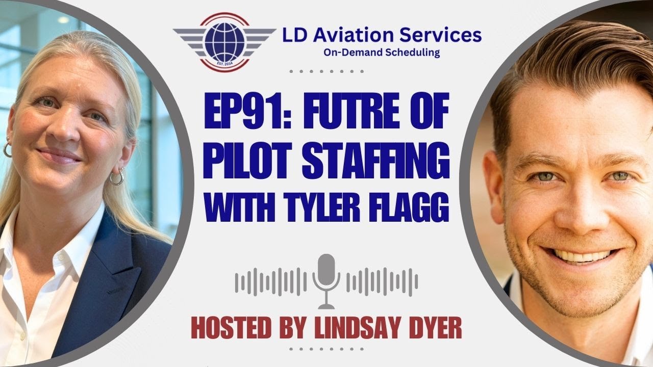 Future of Pilot Staffing: Flying Company with Tyler Flagg | Episode 91