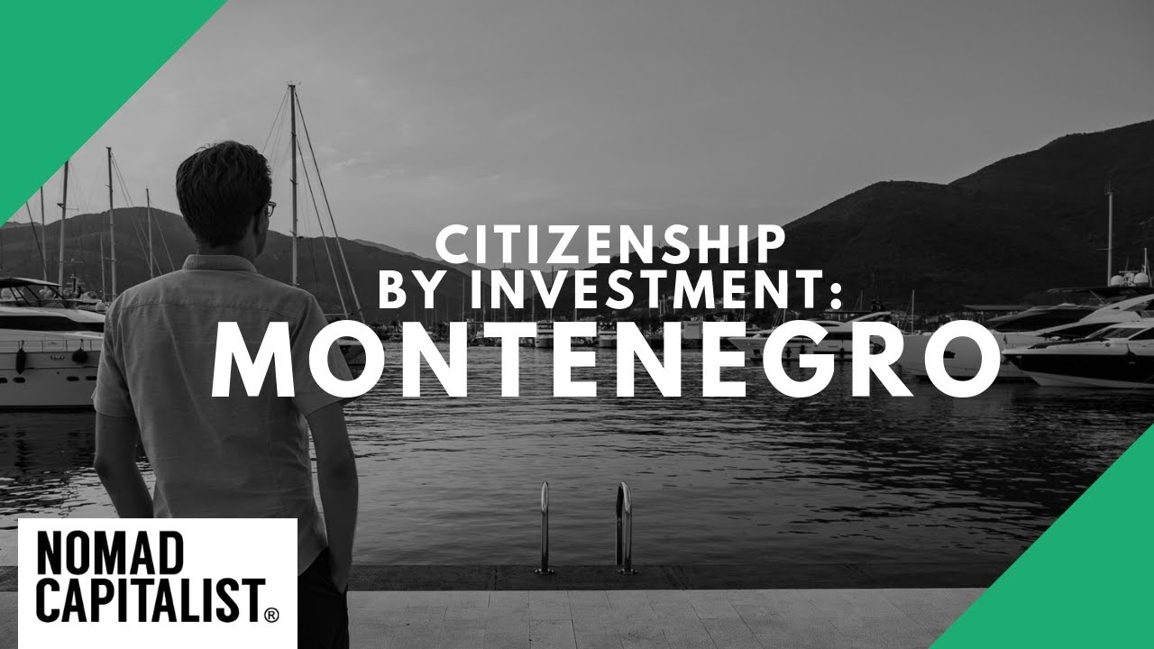 How to Get Montenegro Citizenship by Investment