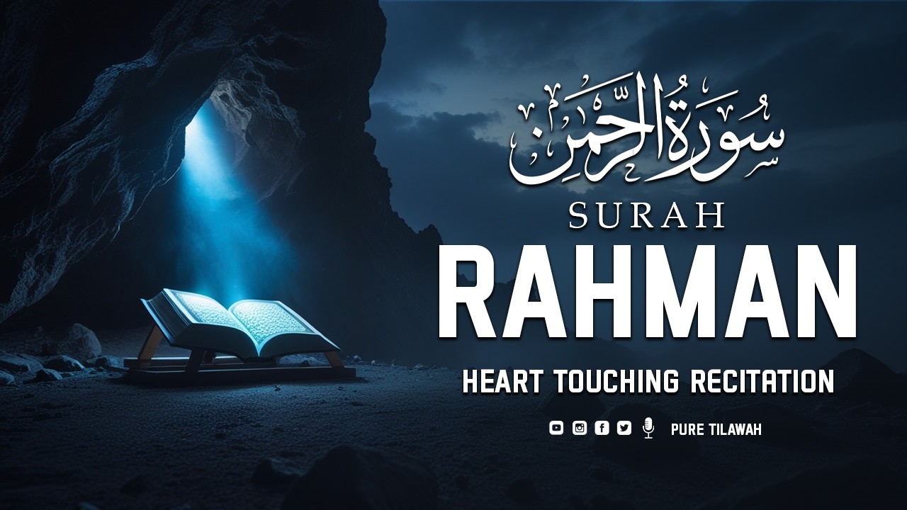 Surah Ar-Rahman (سورة الرحمن) - Peaceful Recitation with English Translation | Abdullah Shaban
