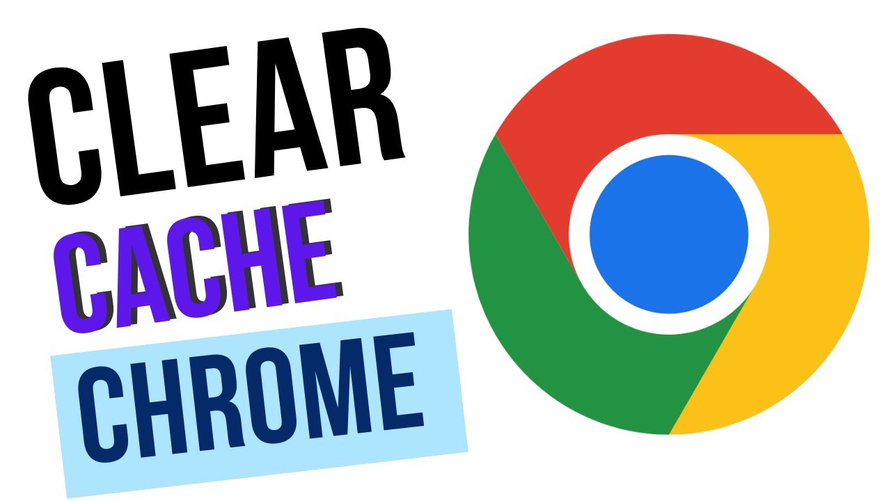How to Clear the Cache in Chrome