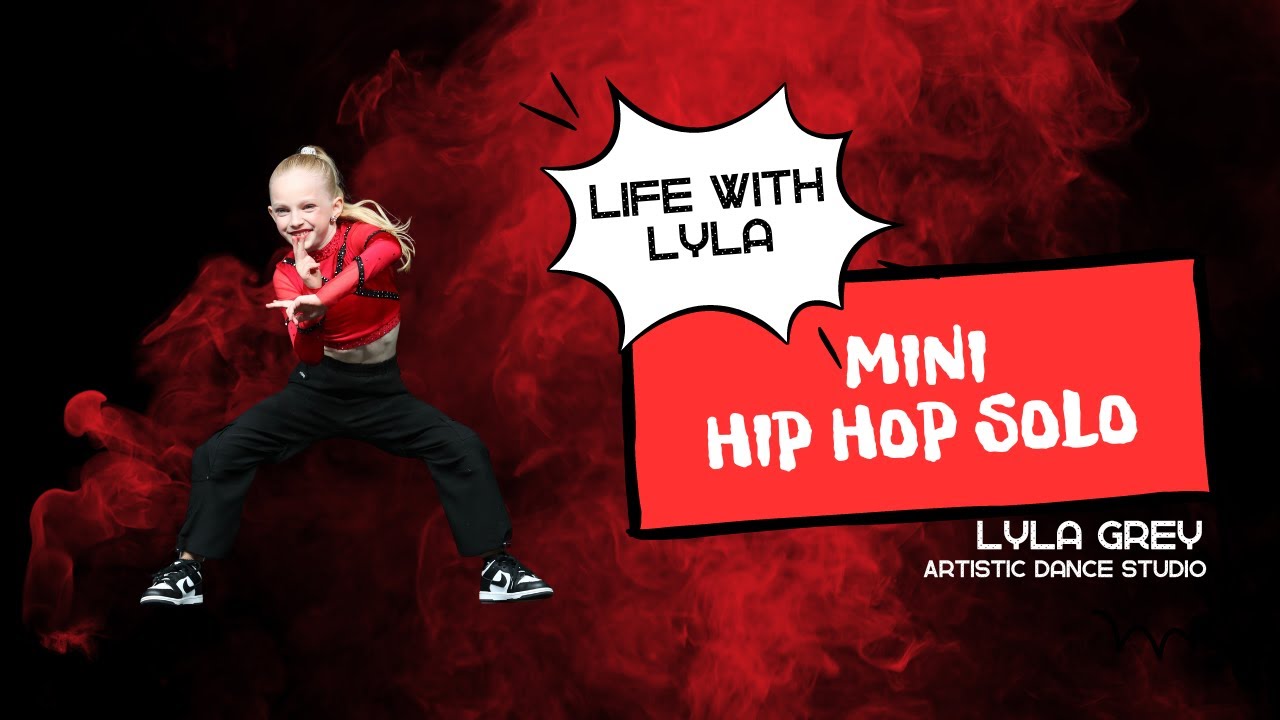 Mini Hip Hop Solo | 8 years old | Lyla Grey