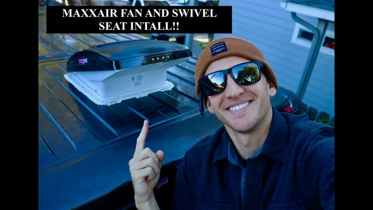 MAXXAIR FAN and SWIVEL SEAT INSTALL | Everything YOU will NEED!!