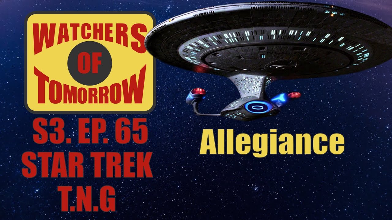 Allegiance - Star Trek: TNG - Watchers of Tomorrow